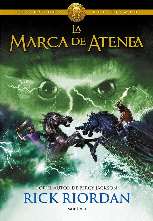 Heroes del olimpo 3. La marca de atenea