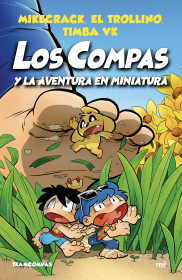 Los compas 8. Los compas y la aventura en miniatura