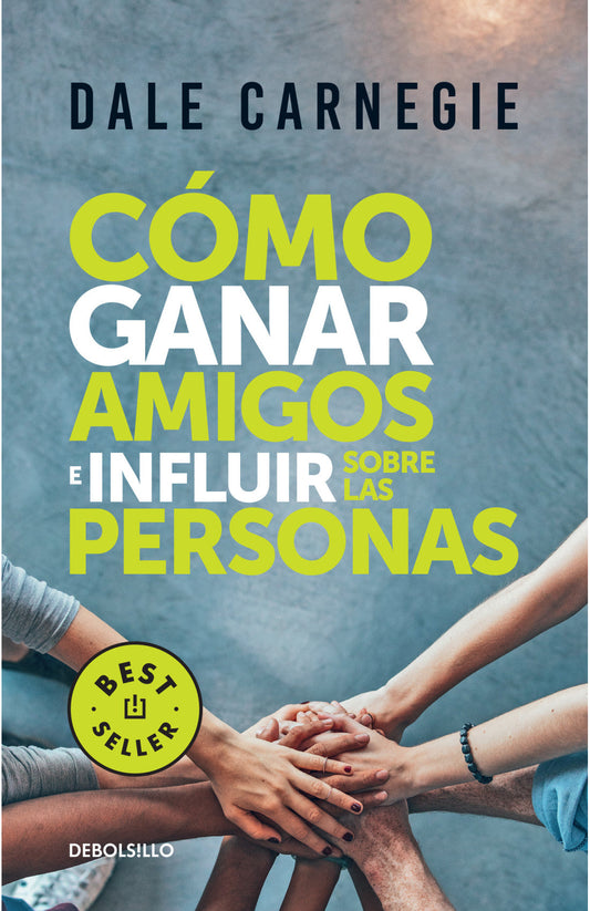 Cómo ganar amigos e influir sobre las personas