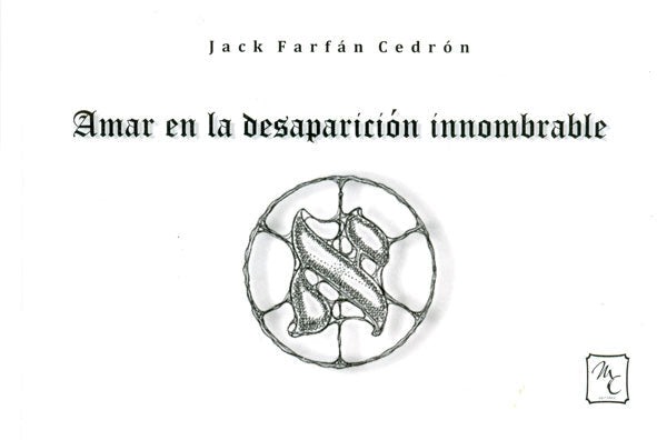 Amar en la desaparición innombrable