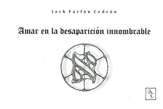 Amar en la desaparición innombrable