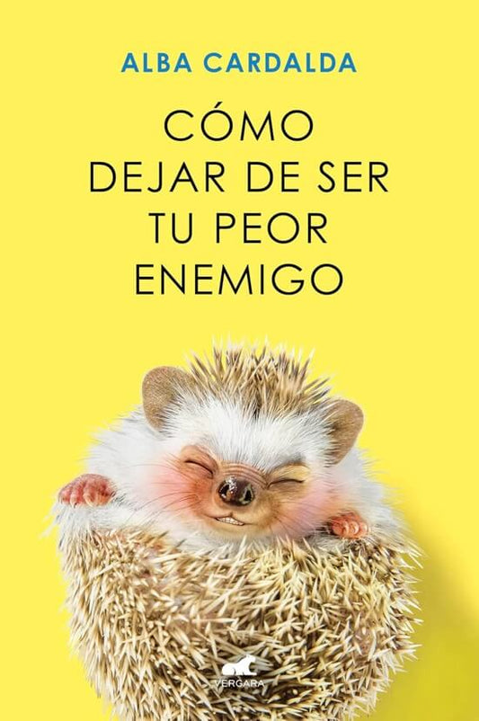 Como dejar de ser tu peor enemigo