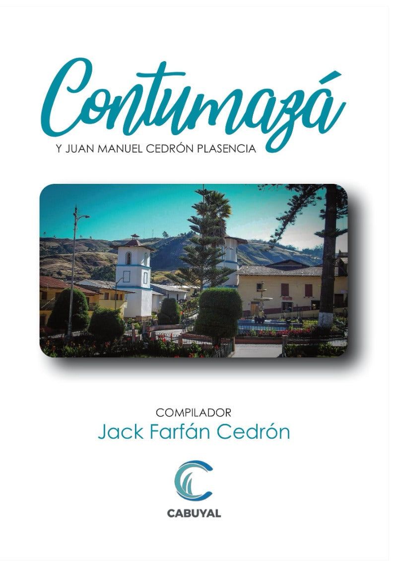 Contumazá y Juan Manuel Cedrón Plasencia