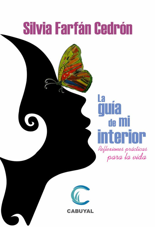 La guía de mi interior. Reflexiones prácticas para la vida