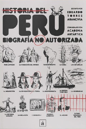 Historia del Perú. Biografía no autorizada
