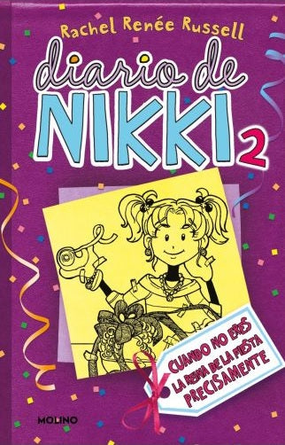 Diario de Nikki 2. Cuando eres la reina