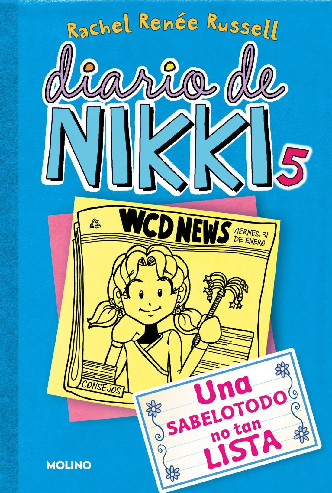 Diario de Nikki 5. Una sobelotodo no tan lista