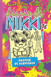 Diario de Nikki 16. Dramas de hermanas