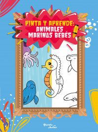 Pinta y aprende: Animales marinos bebés