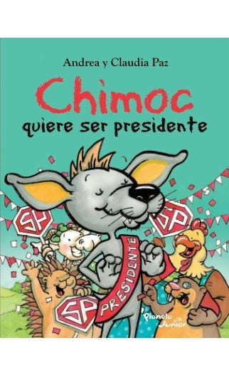 Chimoc quiere ser presidente