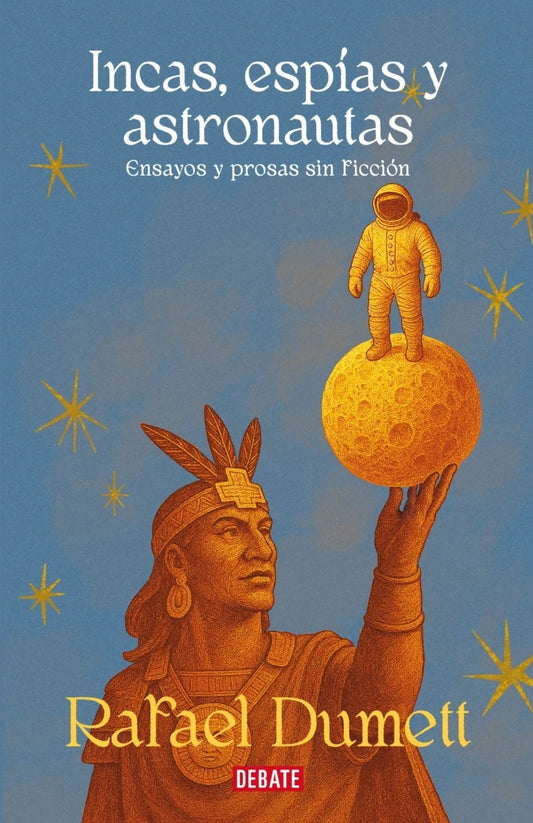 Incas, espías y astronautas