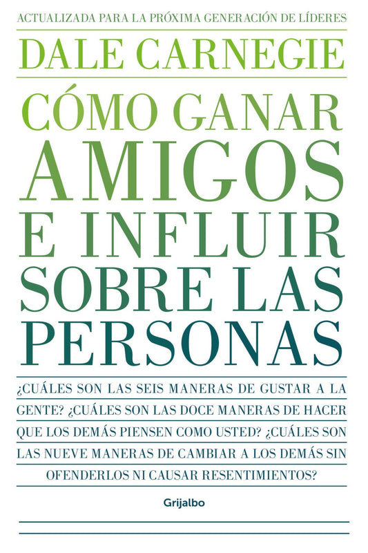 Cómo ganar amigos e influir sobre las personas