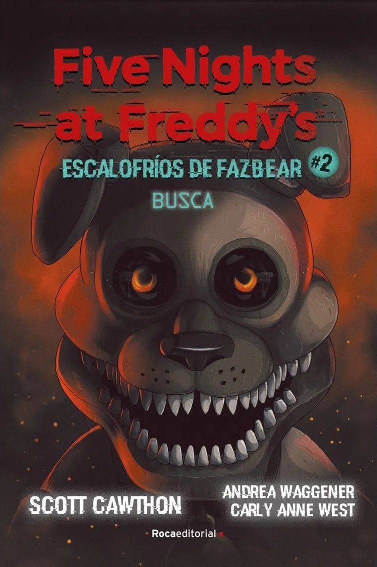 Five Nights at Freddy's. Escalofríos 2