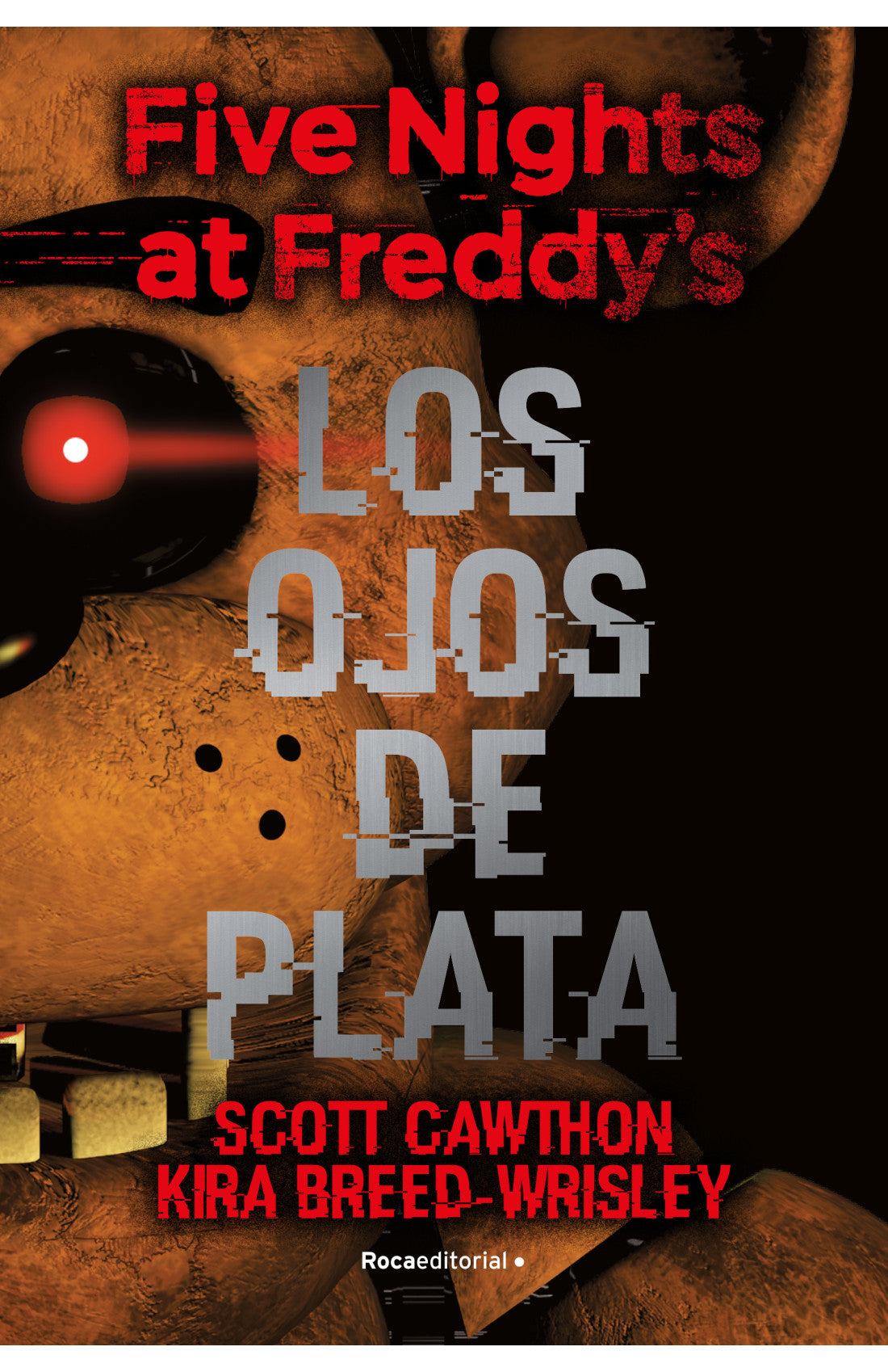Five Nights at Freddys 1 - Los ojos de plata