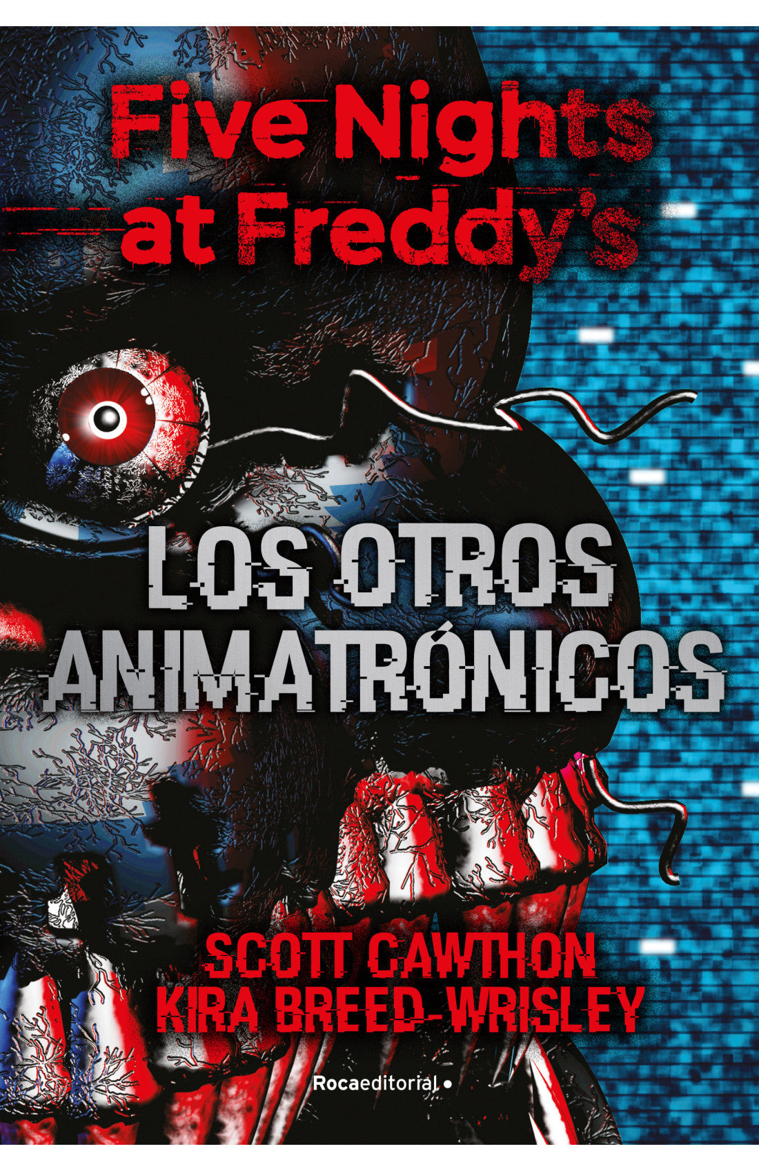 Five Nights At Freddys 2 - Los Otros Animatrónicos