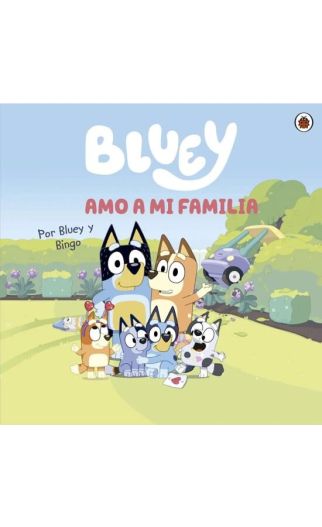 Bluey amo a mi familia