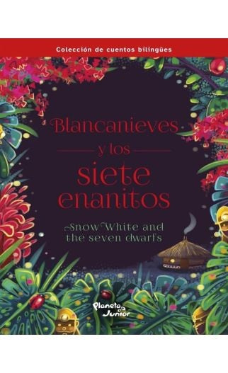 Blancanieves y los siete enanitos. Bilingüe
