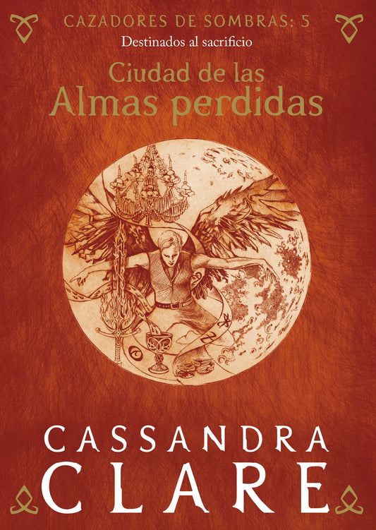 Ciudad de las Almas perdidas. Cazadores de sombras