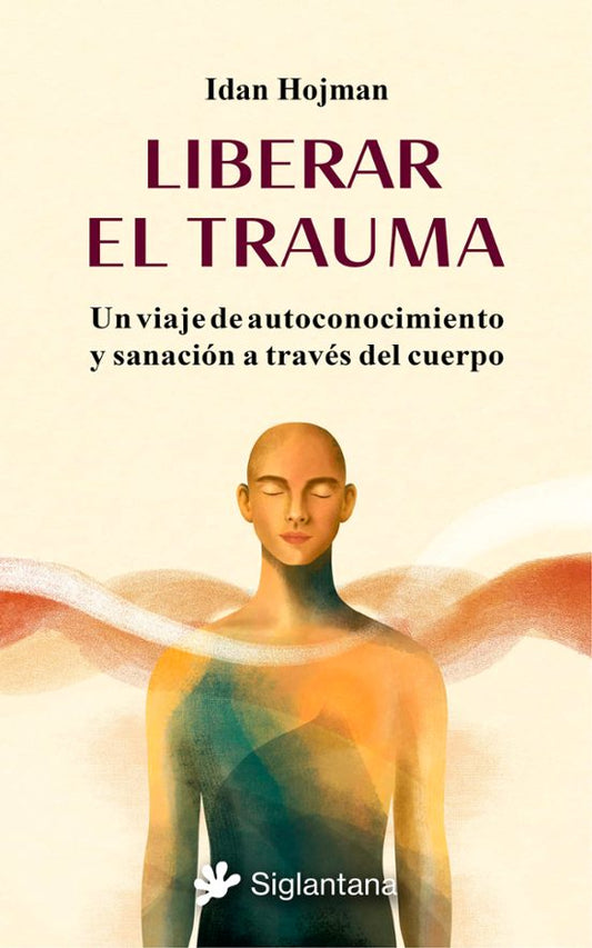 Liberar el trauma
