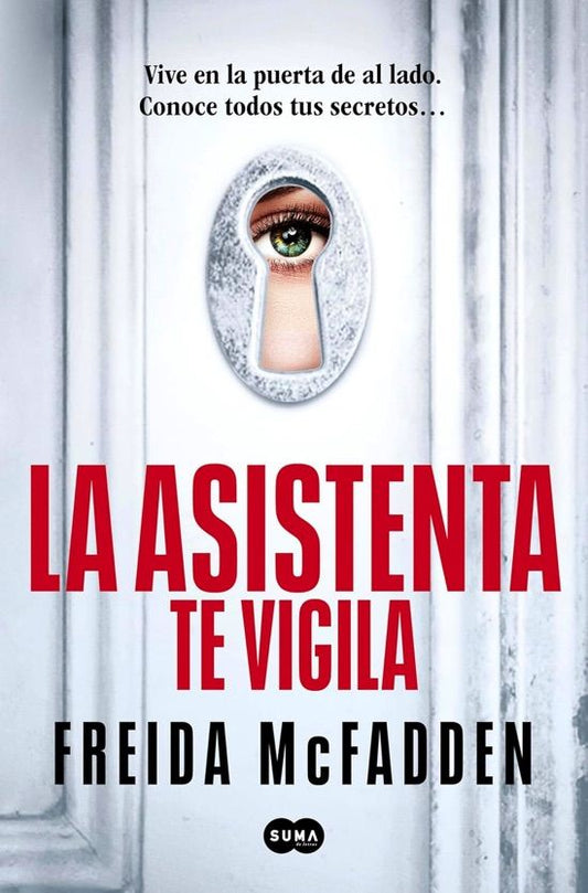 La asistenta te vigila