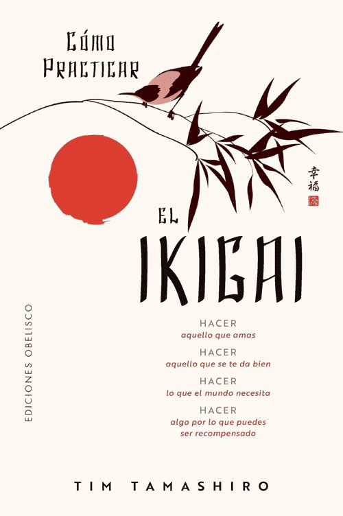 Cómo practicar el Ikigai