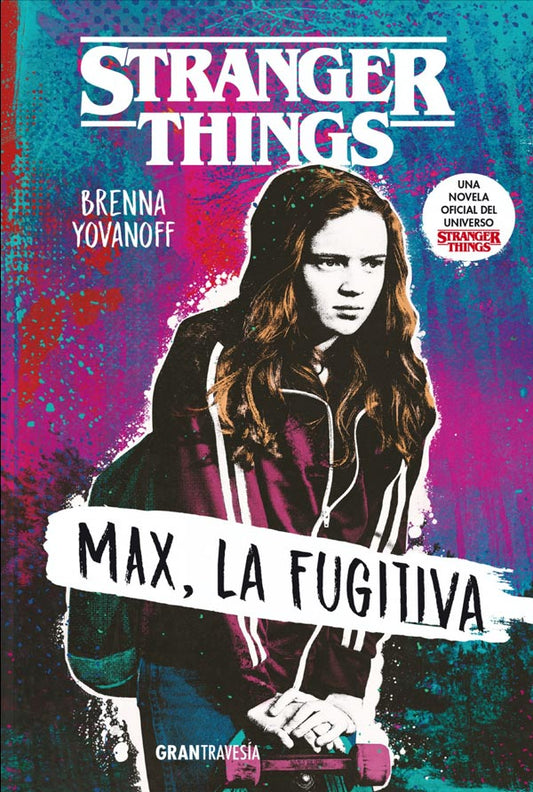 Stranger things. Max la fugitiva
