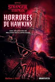 Stranger Things Horrores de Hawkins