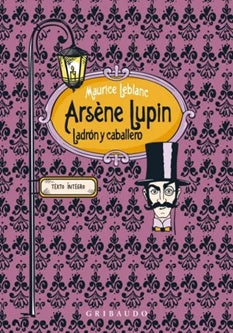 Arsene Lupin, Ladron Y Caballero