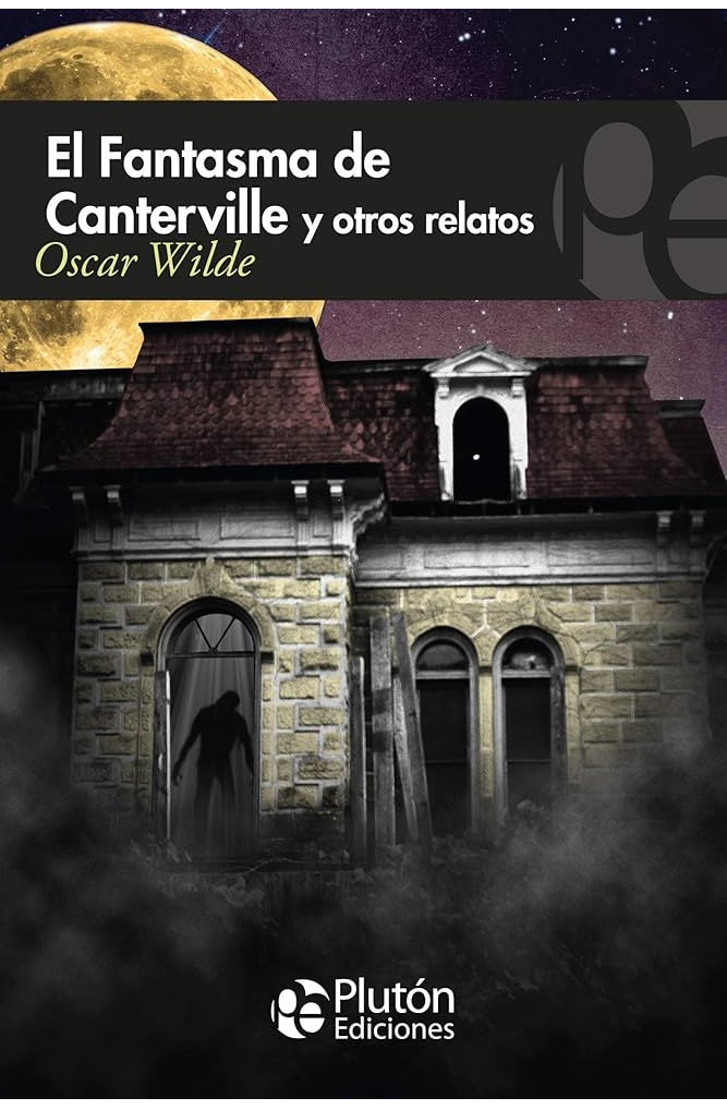 El fantasma de Canterville y otros relatos