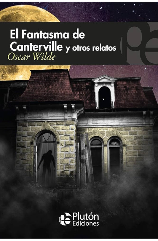 El fantasma de Canterville y otros relatos