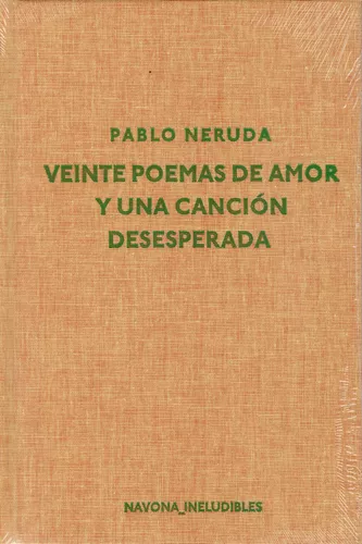 Veinte poemas de amor y una canción desesperada