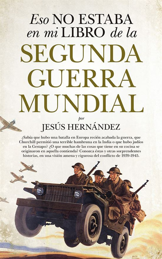 Eso no estaba en mi libro de la segunda guerra mundial