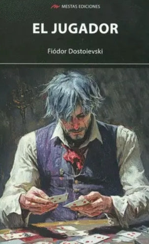 El jugador - Fiodor Dostoievsky