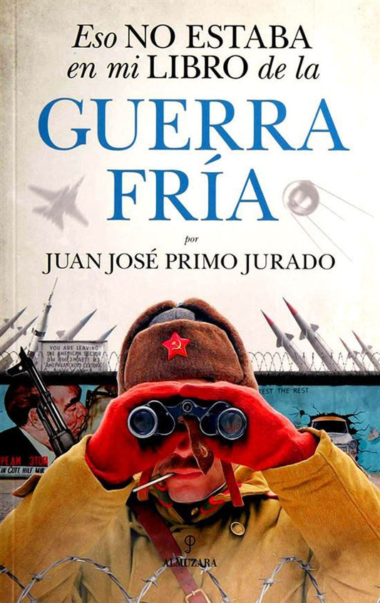 Eso no estaba en mi libro de la guerra fría