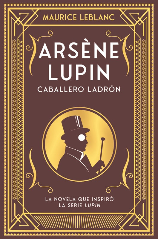 Arséne Lupin, Caballero Ladrón