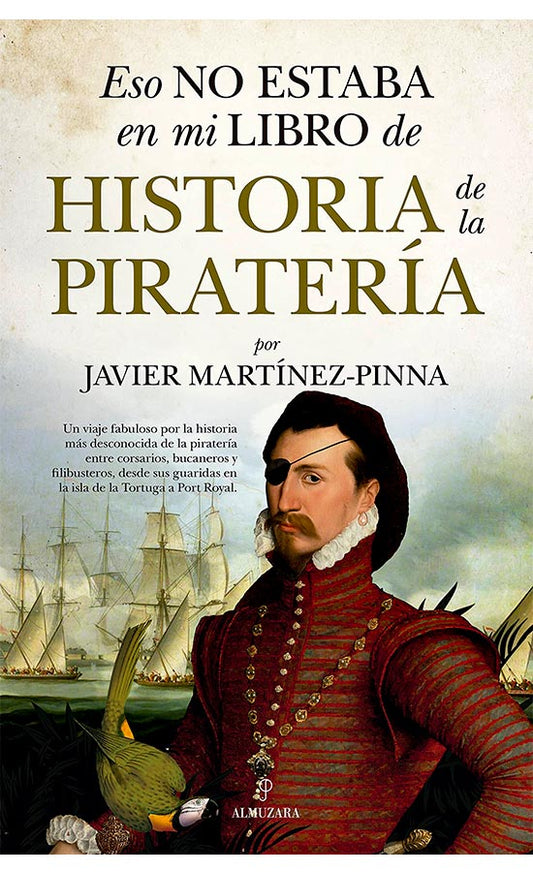 Eso no estaba en mi libro de historia de la piratería