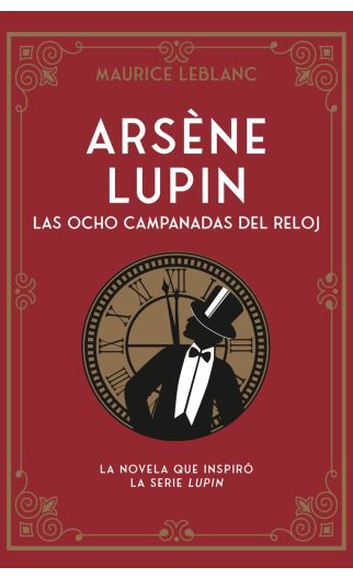 Arsene Lupin. Las ocho campanadas del re