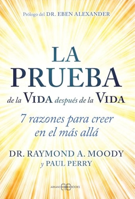 La prueba de la vida después de la vida