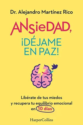 Ansiedad, ¡déjame en paz!