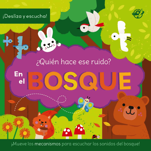 ¿Quién hace ese ruido? En el bosque