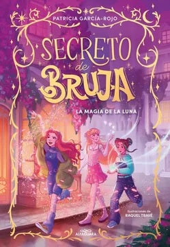 Secreto de bruja 1 – La magia de la luna