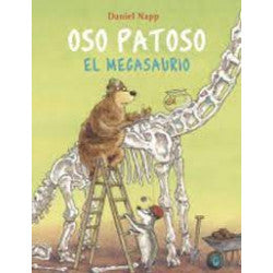 Oso patoso y el megasaurio
