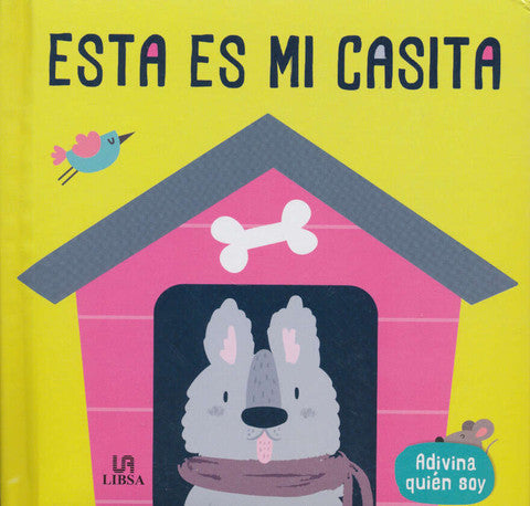 Esta es mi casita