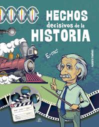 Hechos decisivos de la historia