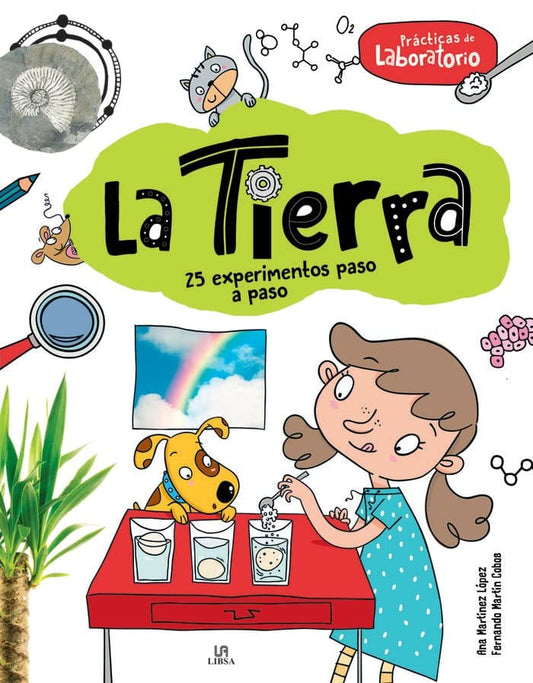 La Tierra - 25 Experimentos paso a paso