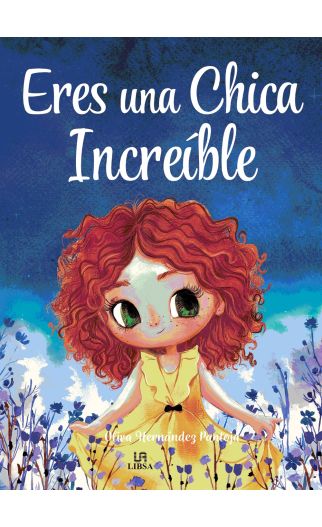 Eres una chica Increíble