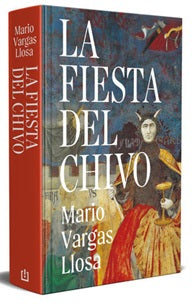 La fiesta del chivo (Ed. Conmemorativa)