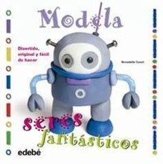 Modela seres fantásticos con plastilina