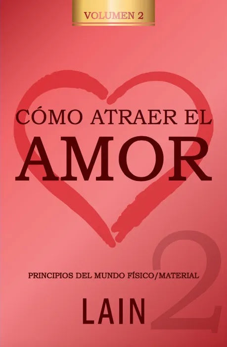 Como atraer el amor 2