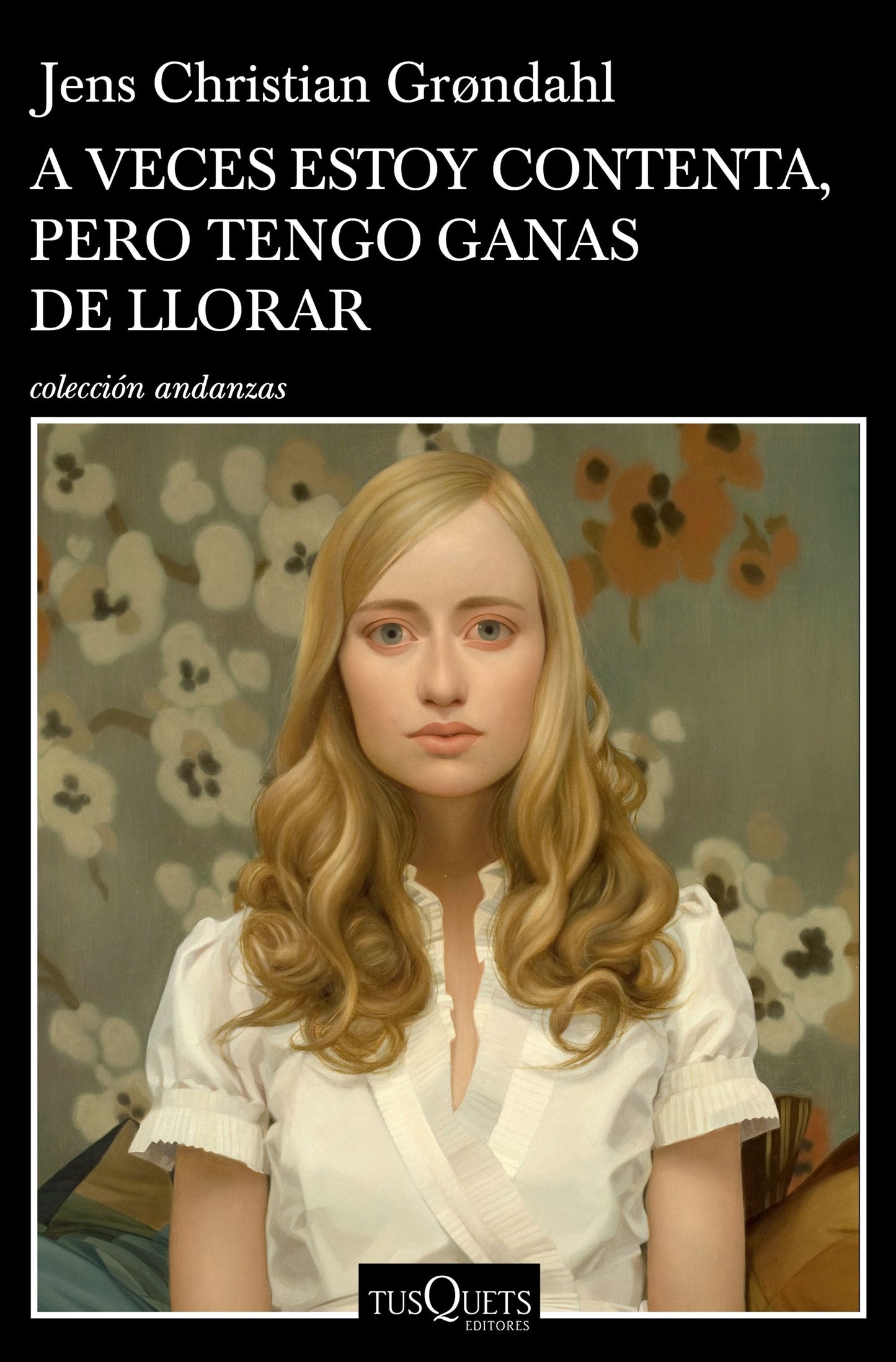 A veces estoy contenta pero tengo ganas de llorar